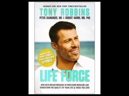 Life Force : How New Breakthroughs in Precision Medicine Can Transform the Quality of Your Life & Those You Love