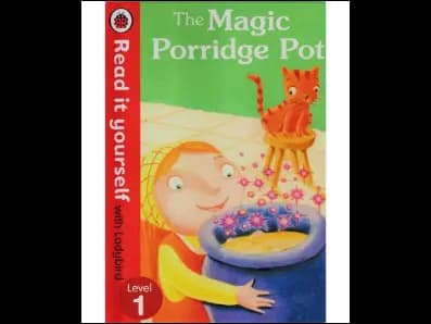 Read it Yourself with Ladybird Level 1: The Magic Porridge Pot