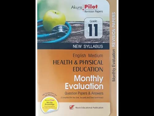 Akura Grade 7 Health and Physical Education Monthly Evaluation Question Papers Answers