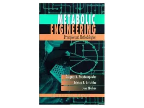 Metabolic Engineering : Principles and Methodologi