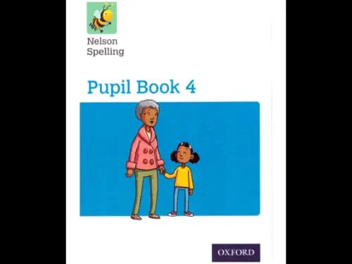 Nelson Spelling Pupil Book 4