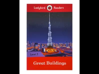Great Buildings : Level 3 (Ladybird Readers)