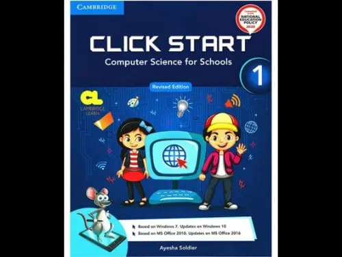 Click start 1 computer science for schools (Revised edition)
