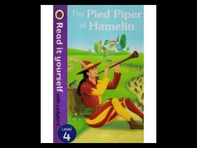 Read it yourself with Ladybird Level 4 : The Pied Piper of Hamelin