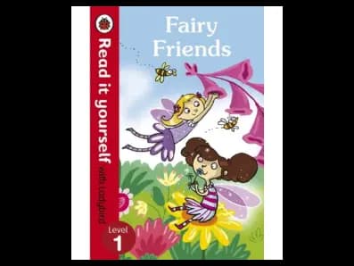 Read it yourself with Ladybird Level 1 : Fairy Friends