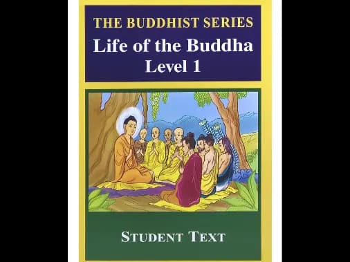 The Buddhist Series Life of the Buddha Level 1