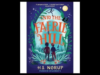 Into The Faerie Hill