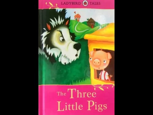 LADYBIRD TALES – The Three Little Pigs