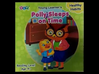 Healthy Habits : Polly Sleeps On Time
