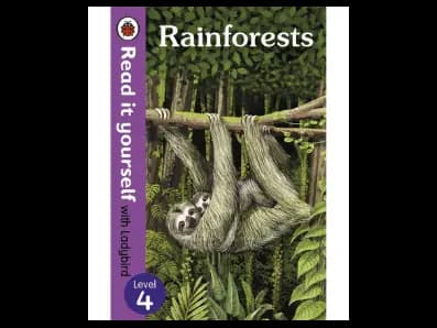 Read it yourself with Ladybird Level 4 : Rainforests