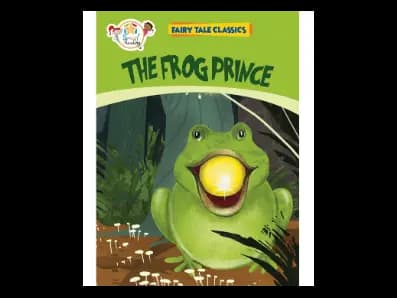 The Frog Prince – Fairy Tales Classics