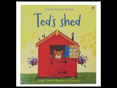Usborne Phonics Readers: Ted’s Shed