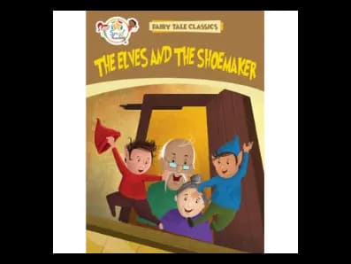 The Elves and the Shoemaker – Fairy Tale Classics