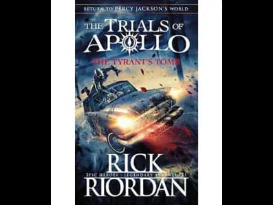 The Trials Of Apollo The Tyrant`S Tomb