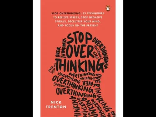 Stop Overthinking