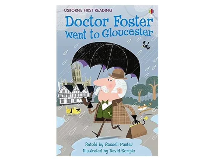 Doctor Foster Went to Gloucester - 9781409562757