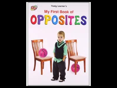 My First Book of Opposites