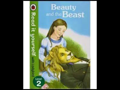 Read it yourself with Ladybird Level 2 : Beauty and the Beast