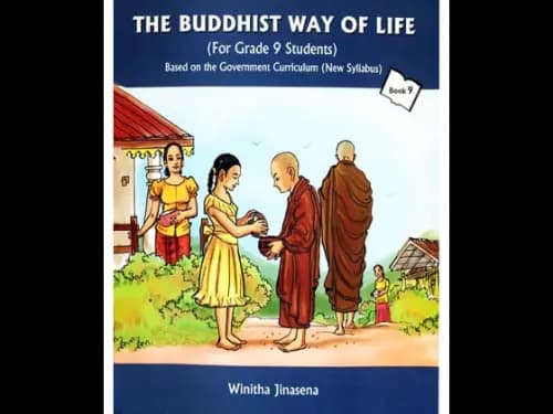 The Buddhist Way Of Life ( For Grade 9 Students)