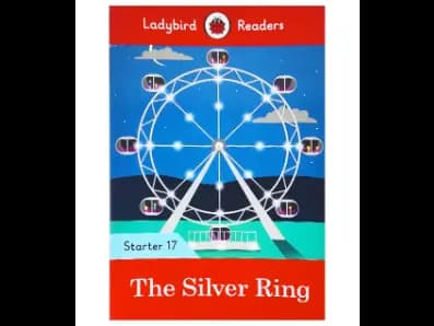 The Silver Ring – Ladybird Readers