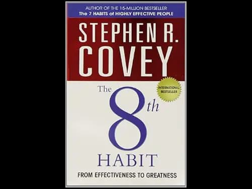 The 8th Habit from Effectiveness to Greatness - 9781847391469