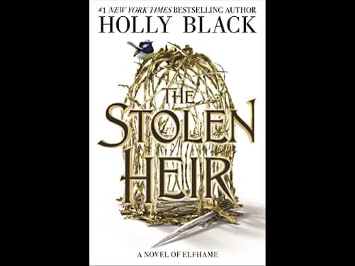 The Stolen Heir : A Novel of Elfhame Volume 1 : 9781471413629