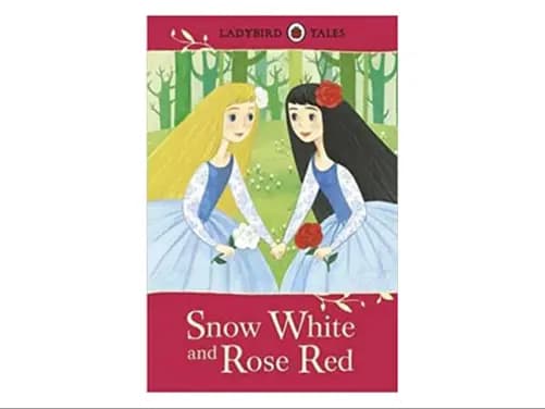 Ladybird Tales: Snow White and Rose Red - 9780723294528