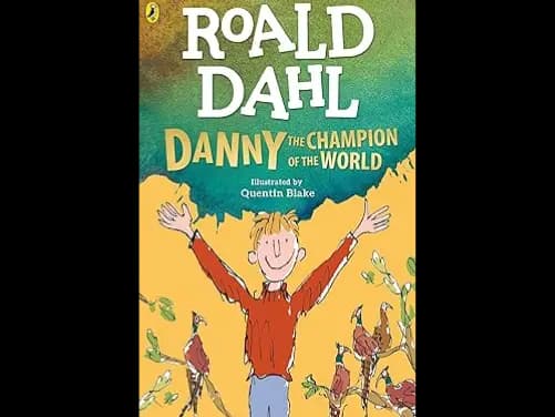 Roald Dahl Danny the Champion of the World - 9780241558515