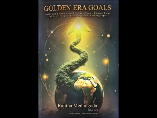 Golden Era Goals -  Dr. Rajitha Medungoda