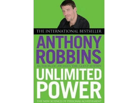 Unlimited Power : The New Science of Personal Achievement