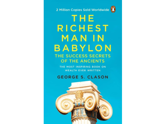 The Richest Man in Babylon (Blue cover – Penguin) By George S. Clason