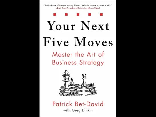 Your Next Five Moves By Patrick Bet-David