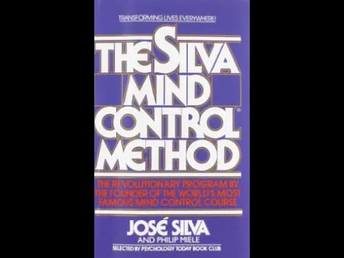 The Silva Mind Control Method By José Silva