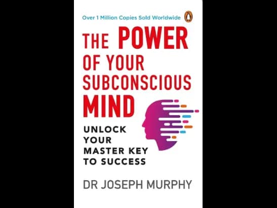 The Power of Your Subconscious Mind (Penguin) By Dr. Joseph Murphy