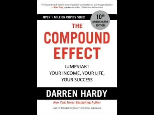 The Compound Effect By Darren Hardy