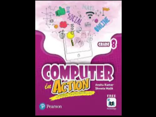 COMPUTER IN ACTION - GRADE 8