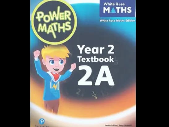 POWER MATHS YEAR 2 TEXTBOOK 2A - WHITE ROSE MATHS