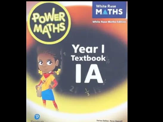 POWER MATHS YEAR 1 TEXTBOOK 1A - WHITE ROSE MATHS