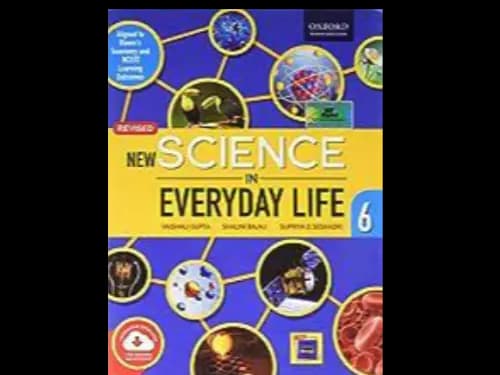NEW SCIENCE IN EVERYDAY LIFE - 6