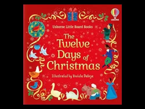 USBORNE LITTEL BOARD BOOKS - THE TWELVE DAYS OF CHRISTMAS