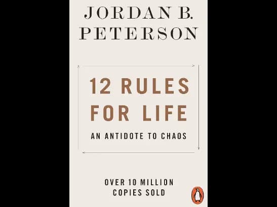 12 RULES FOR LIFE - AN ANTIDOTE TO CHAOS