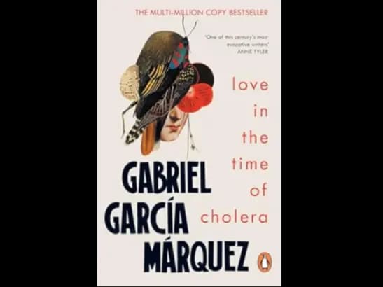 LOVE IN THE TIME OF CHOLERA - Gabriel Garcia Marquez