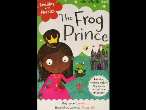 READING WITH PHONICS - THE FROG PRINCE