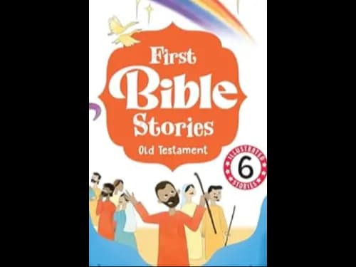 FIRST BIBLE STORIES