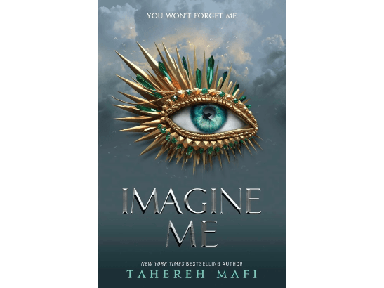 Imagine Me By Tahereh Mafi