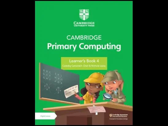 CAMBRIDGE PRIMARY COMPUTING - LEARNERS BOOK 4