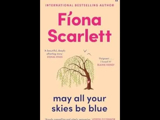 MAY ALL YOUR SKIES BE BLUE - Fiona Scarlett