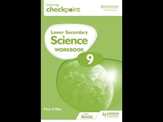CAMBRIDGE CHECKPOINT LOWER SECONDARY SCIENCE WB- 9