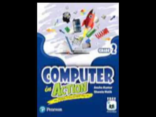 COMPUTER IN ACTION - GRADE 2