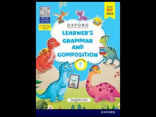LEARNERS GRAMMAR AND COMPOSITION 7 - AS PER NCF 23